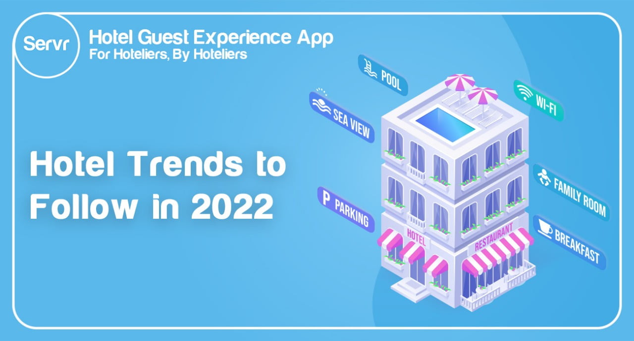 Hotel Trends to Follow 2022